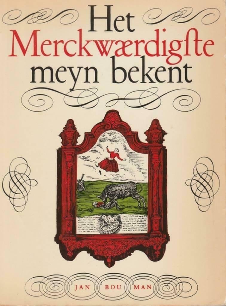 Het merckwaerdigste meyn bekent - Jan Bouman^^, Ophalen of Verzenden, Zo goed als nieuw, Jan Bouman