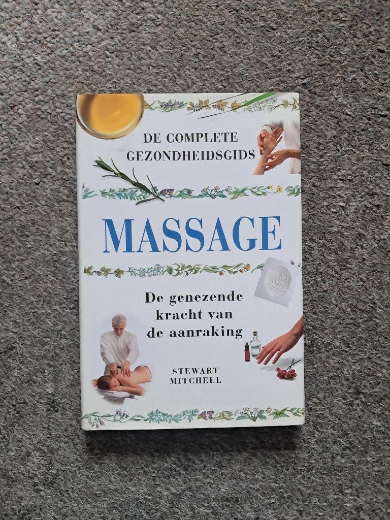 Massage: de genezende kracht van de aanraking, Ophalen of Verzenden, Gelezen, Stewart Mitchell