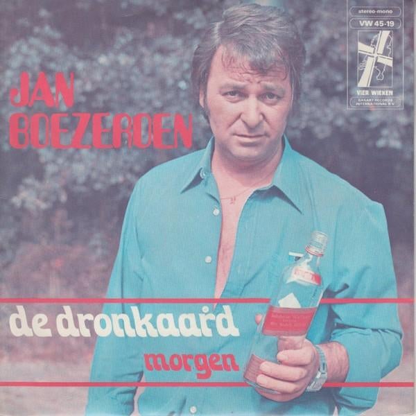 Jan Boezeroen - De Dronkaard / Morgen (Vinyl Single), Ophalen of Verzenden, Gebruikt, Overige formaten, Levenslied of Smartlap