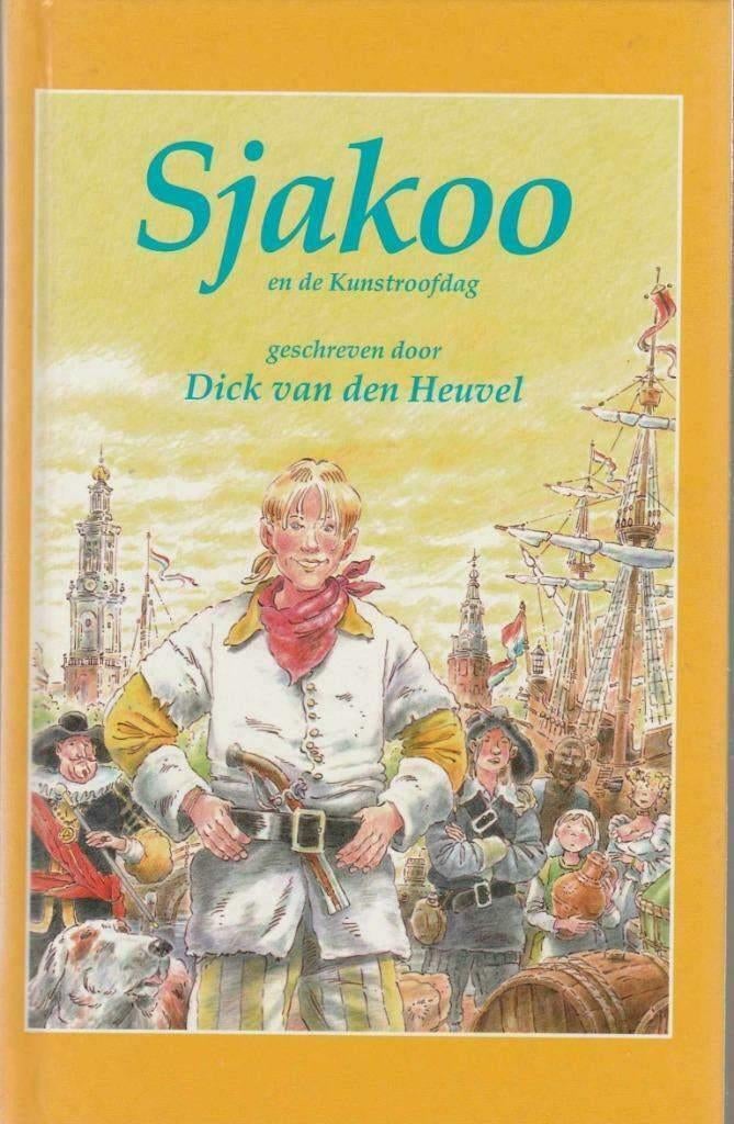 Sjakoo en de kunstroofdag- Dick van den Heuvel, Ophalen of Verzenden, Zo goed als nieuw, Dick van den Heuvel
