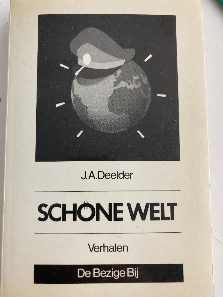 Schöne Welt door J.A. Deelder  gesigneerd  De Bezige Bij, Boeken, Literatuur, Gelezen, Nederland, Ophalen of Verzenden