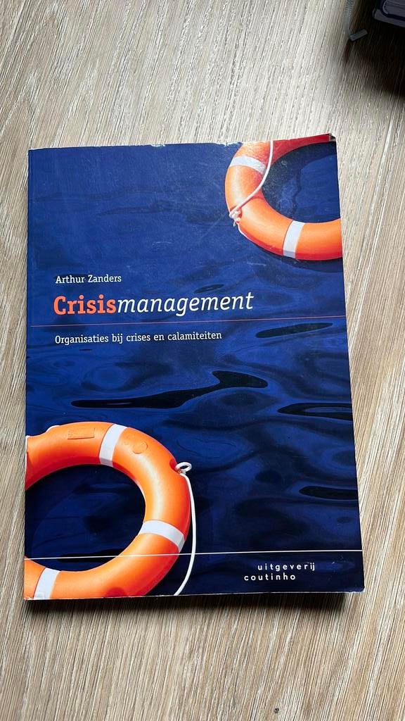 Arthur Zanders - Crisismanagement, Boeken, Arthur Zanders, Sociale wetenschap, Ophalen of Verzenden, Zo goed als nieuw