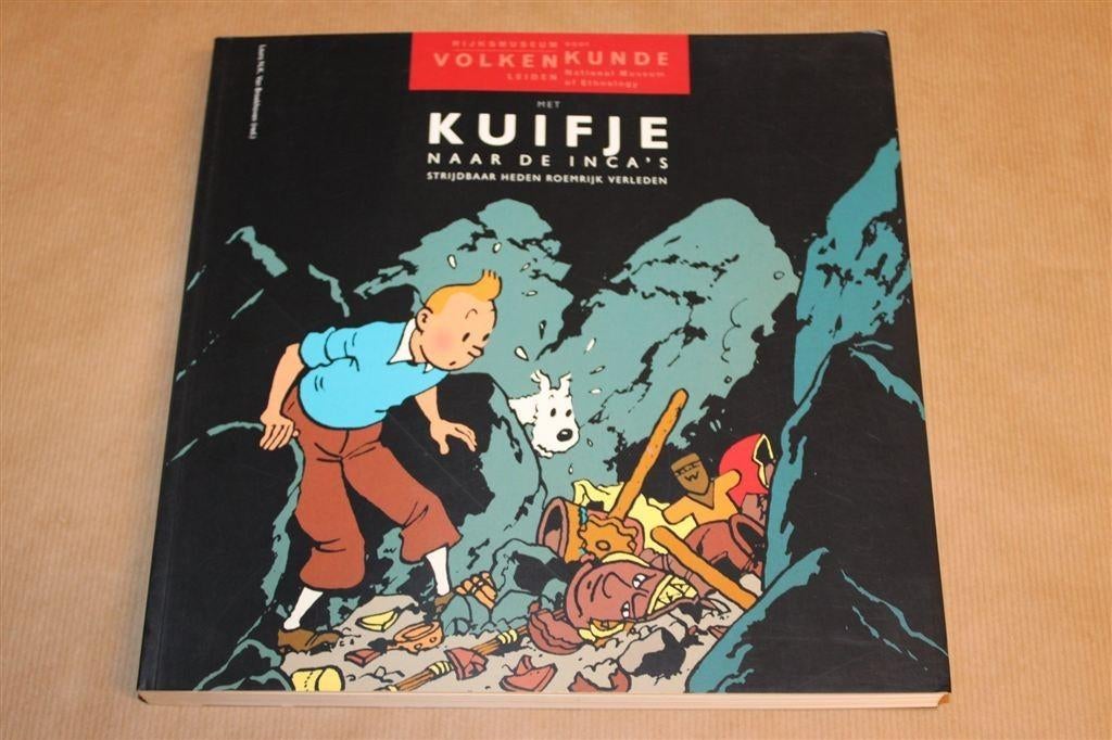 Met Kuifje naar de Inca's — Hergé's Bronnen Ontrafeld, Ophalen of Verzenden, Gelezen, Europa