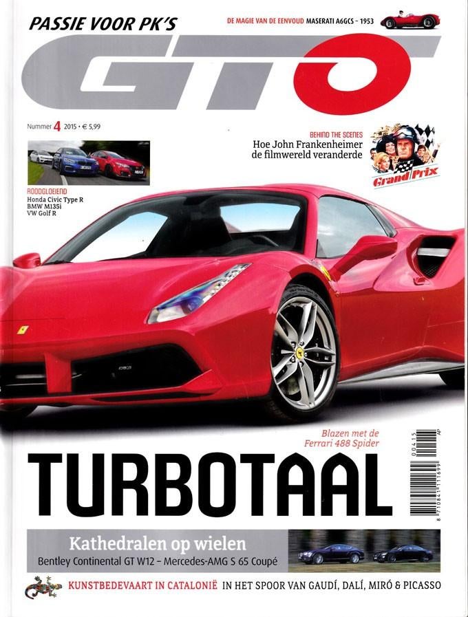 GTO 4 2015 : Ferrari 488 Spider - BMW M135i - Honda Civic R, Ophalen of Verzenden, Gelezen, Algemeen