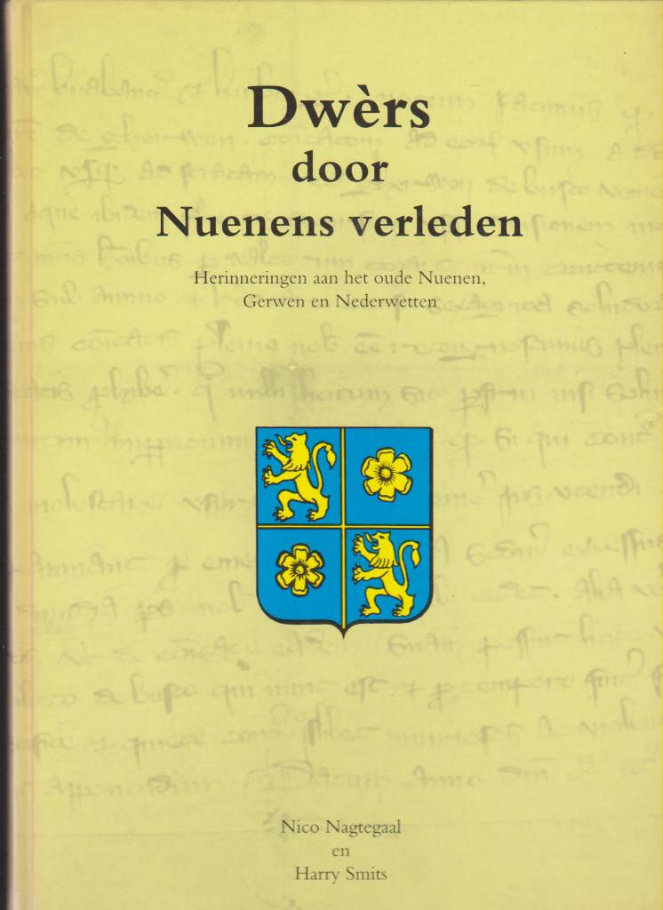 Nuenen, Gerwen, Nederwetten, Dwers door, Vijf eeuwenkerkdorp, Boeken, Geschiedenis | Stad en Regio, 20e eeuw of later, Nachtegaal/Smits