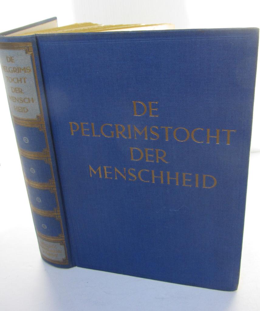 DE PELGRIMSTOCHT DER MENSCHHEID: indrukwekkend boek, Gelezen, 14e eeuw of eerder, Europa, Ophalen of Verzenden