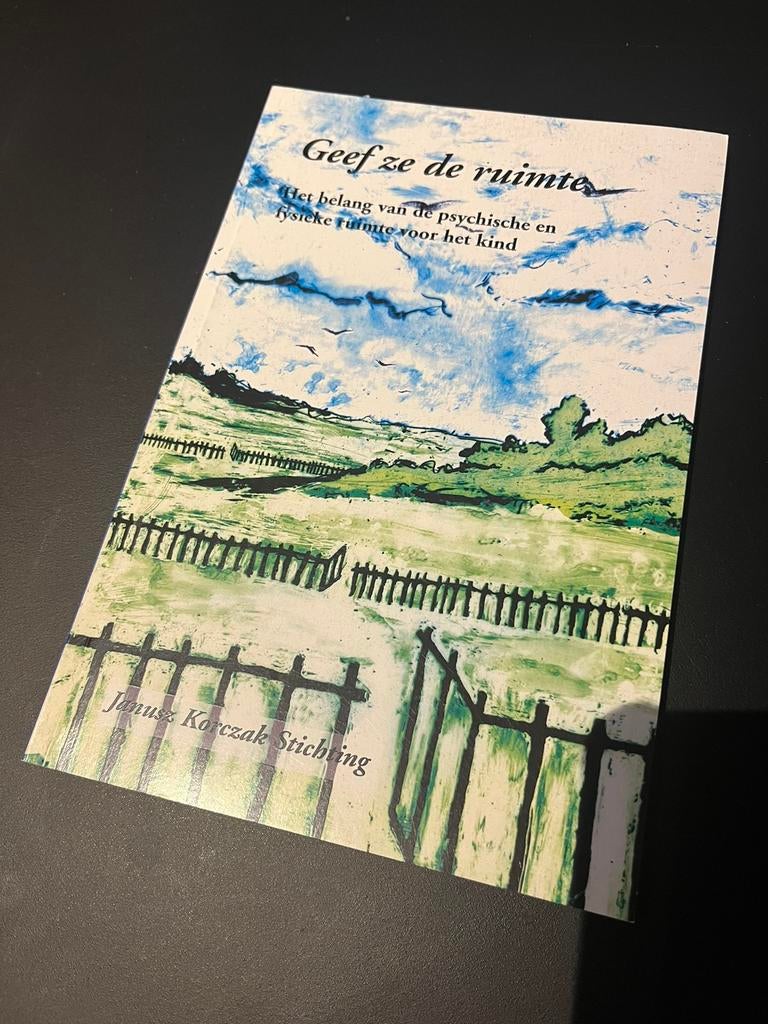 Geef ze de ruimte - Janusz Korczak Stichting, Boeken, Ophalen of Verzenden, Zo goed als nieuw