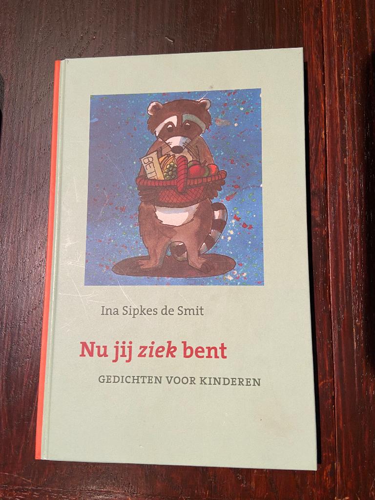 Nu jij ziek bent, gedichten voor kinderen van Ina Sipkes, Ophalen of Verzenden, Zo goed als nieuw, Eén auteur