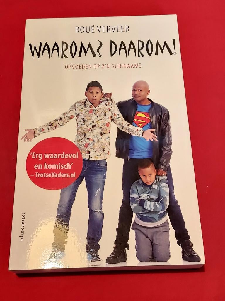 GESIGNEERD Waarom? Daarom!. Roué Verveer., Boeken, Ophalen of Verzenden, Zo goed als nieuw