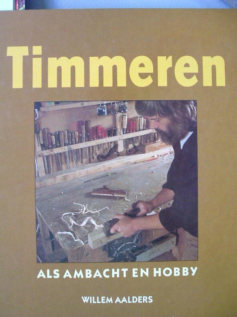 Timmeren als ambacht en hobby., Boeken, Gelezen, Ophalen of Verzenden, W. Aalders, Bouwkunde