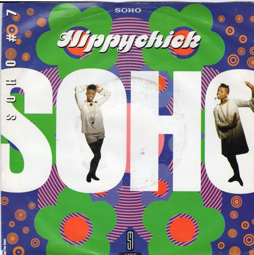 SOHO  -  Hippychick, Gebruikt, 7 inch, Single, Ophalen of Verzenden