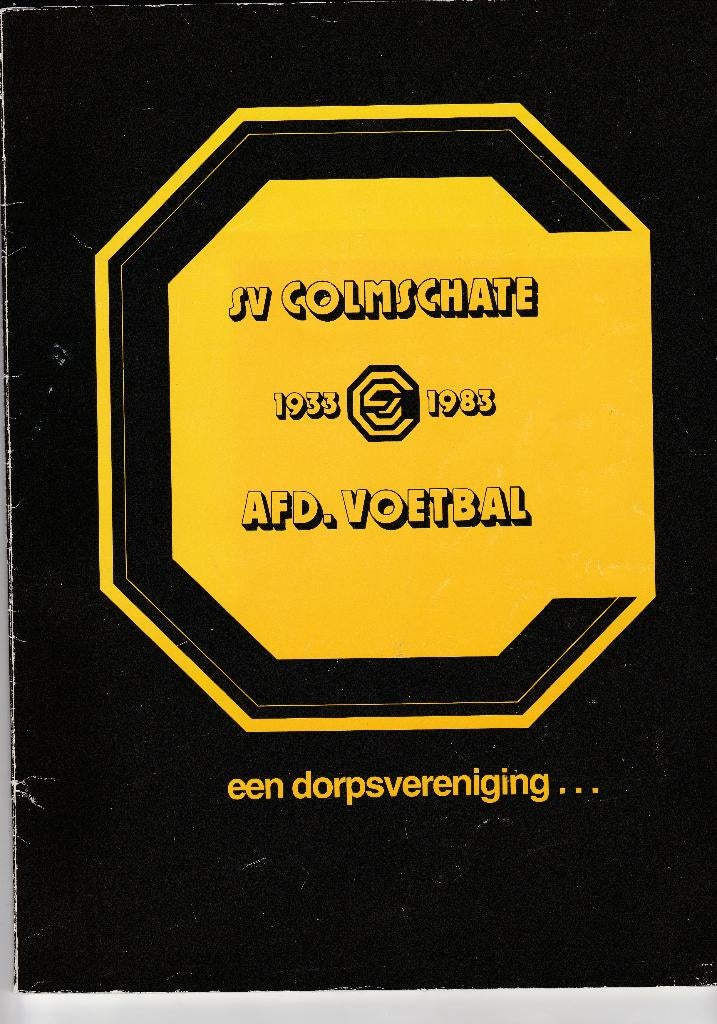sv colmschate- een dorpsvereniging 50 jaar, Boeken, Ophalen of Verzenden, Zo goed als nieuw