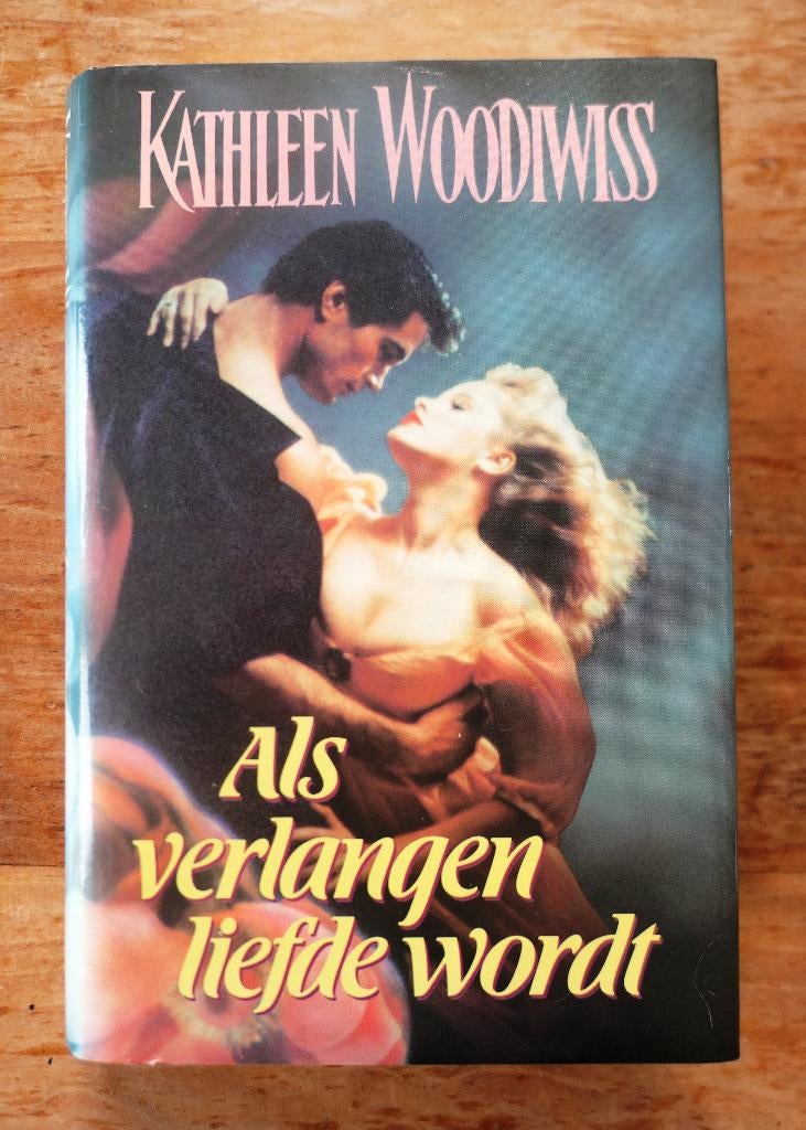 Als verlangen liefde wordt - Kathleen Woodiwiss, Boeken, Historische romans, Ophalen of Verzenden, Gelezen, Kathleen Woodiwiss