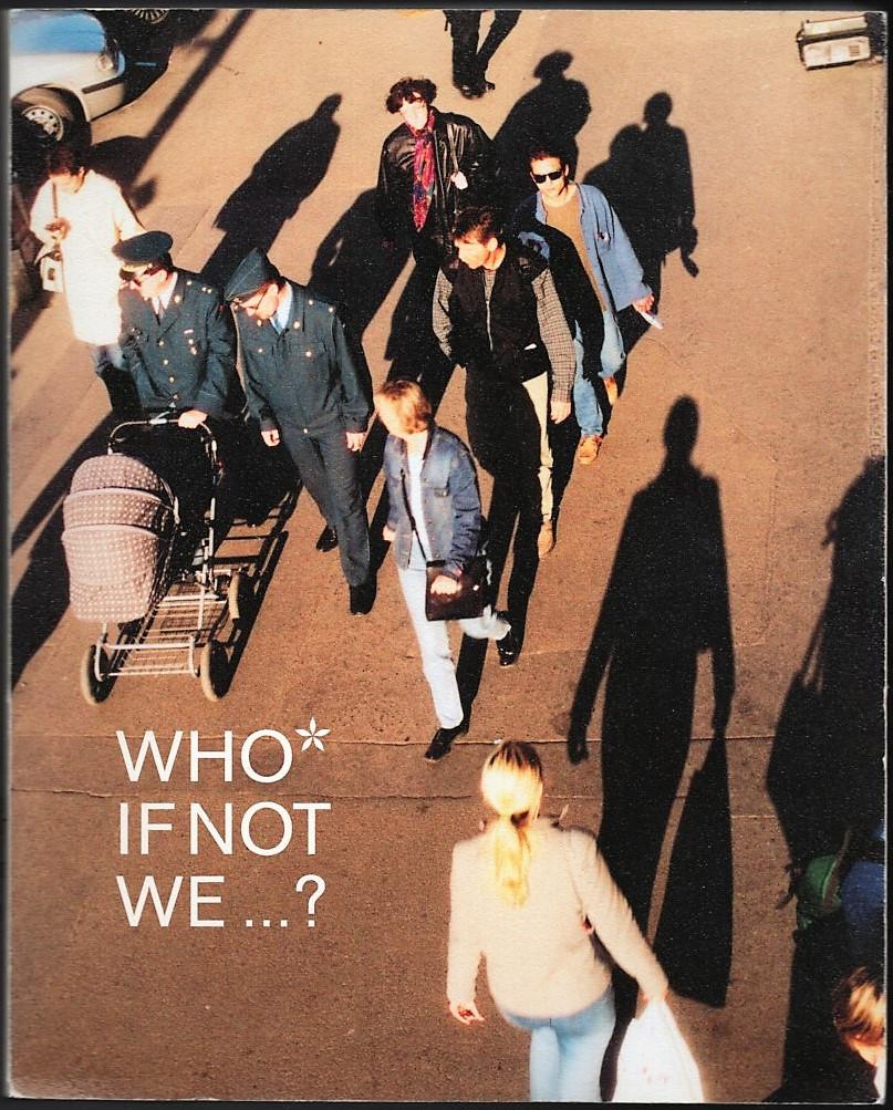 Who if not we.........?  ~  Maria Hlavajova,  & Jill Winder, Verzenden, Gelezen