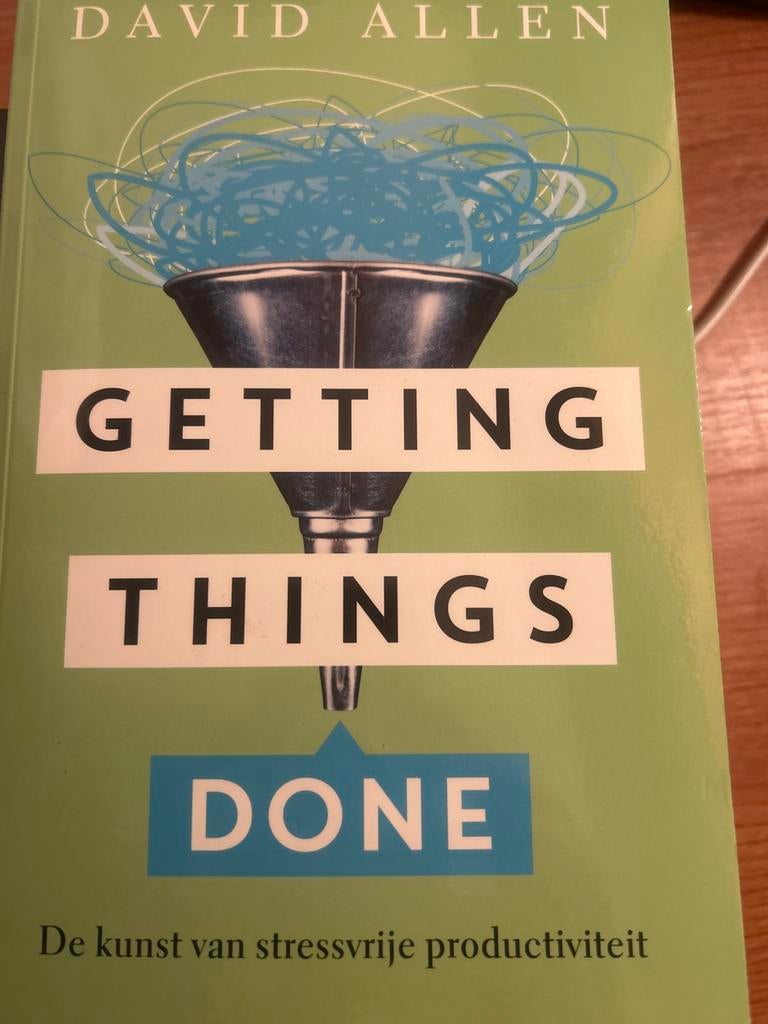 Getting Things Done: De kunst van stressvrije productiviteit, Boeken, Ophalen of Verzenden, Zo goed als nieuw
