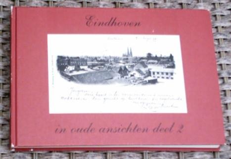 Eindhoven in oude ansichten deel 2. Jan Spoorenberg., Ophalen of Verzenden, Zo goed als nieuw