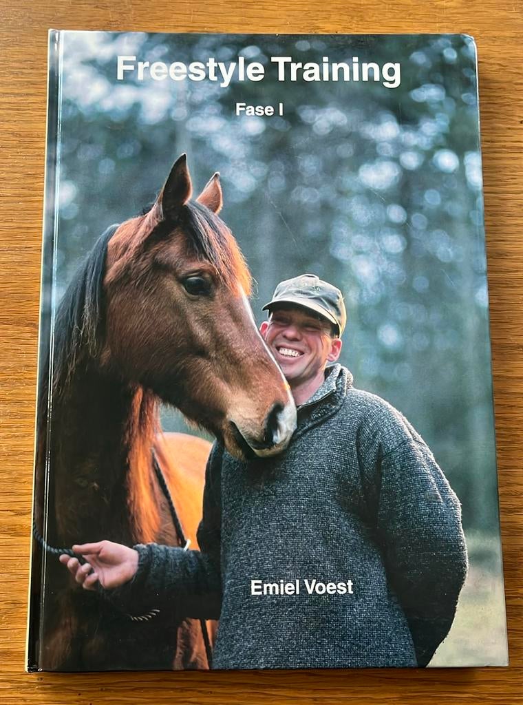 Freestyle training fase 1 van Emiel Voest, Ophalen of Verzenden, Gelezen, Paarden of Pony's