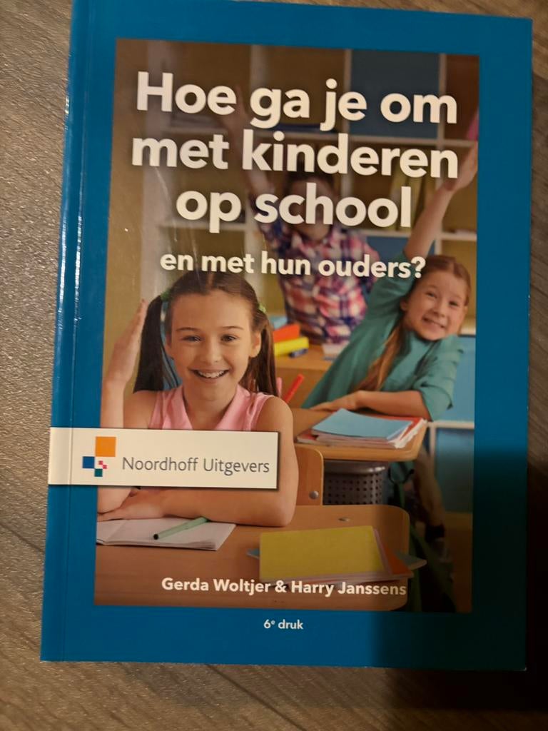 Hoe ga je om met kinderen op school - Woltjer & Janssens, Ophalen of Verzenden, Gelezen