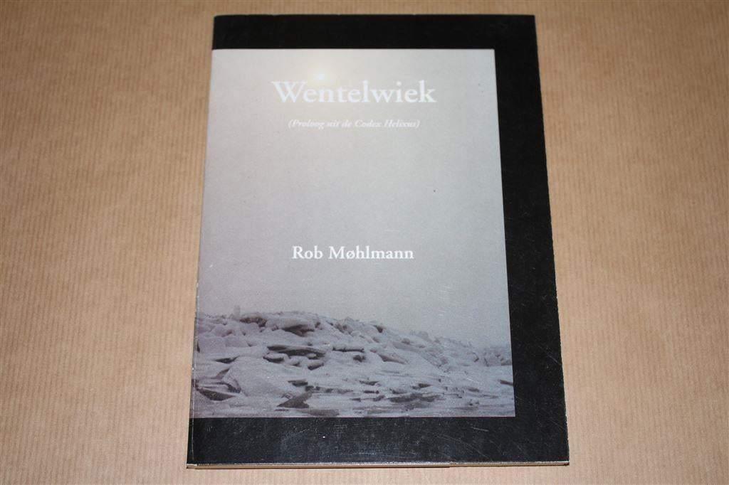 Wentelwiek - Rob Møhlmann, Boeken, Ophalen of Verzenden, Zo goed als nieuw