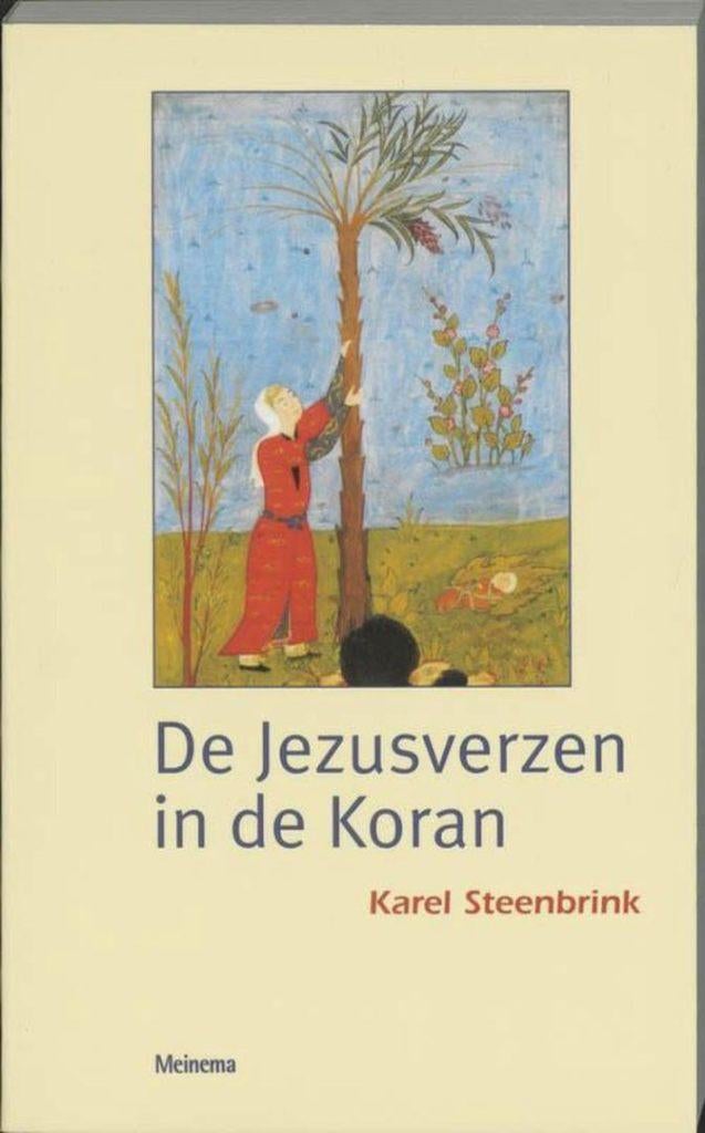 Karel Steenbrink De Jezusverzen in de Koran, Boeken, Ophalen of Verzenden, Nieuw