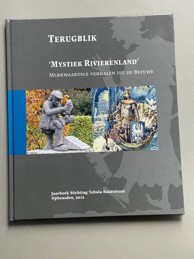 Mystiek rivierenland – Merkwaardige verhalen uit de Betuwe