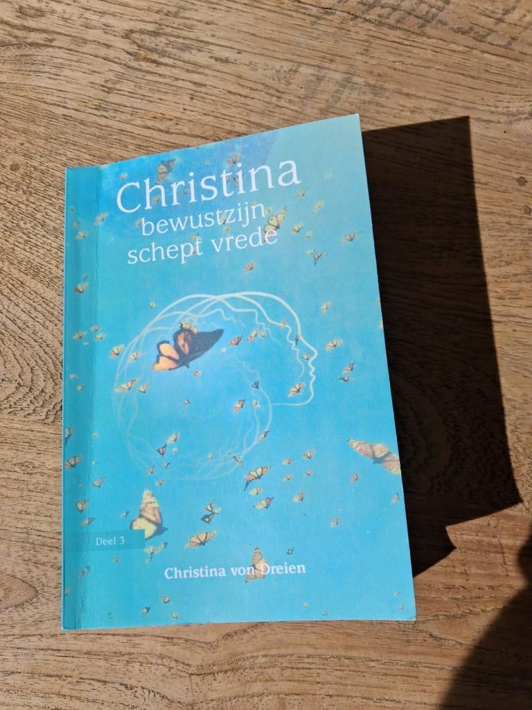 Christina von Dreien - Bewustzijn schept vrede, Achtergrond en Informatie, Spiritualiteit algemeen, Ophalen of Verzenden, Christina von Dreien