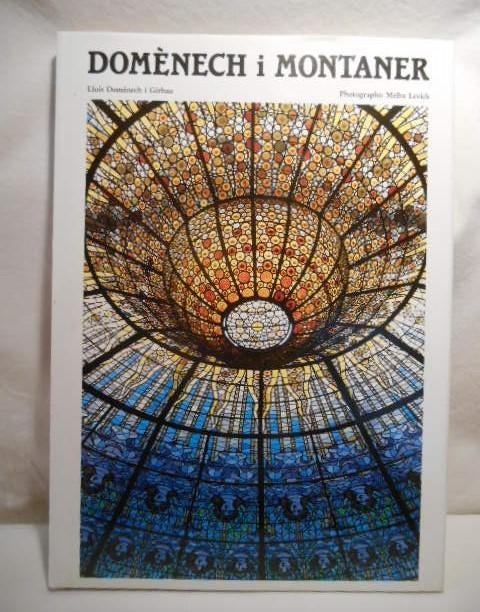 Domènech i Montaner - architect van Catalaanse Art Nouveau, Boeken, Ophalen of Verzenden, Zo goed als nieuw, Architecten, Domènech i Girbau/ Melva Lebick