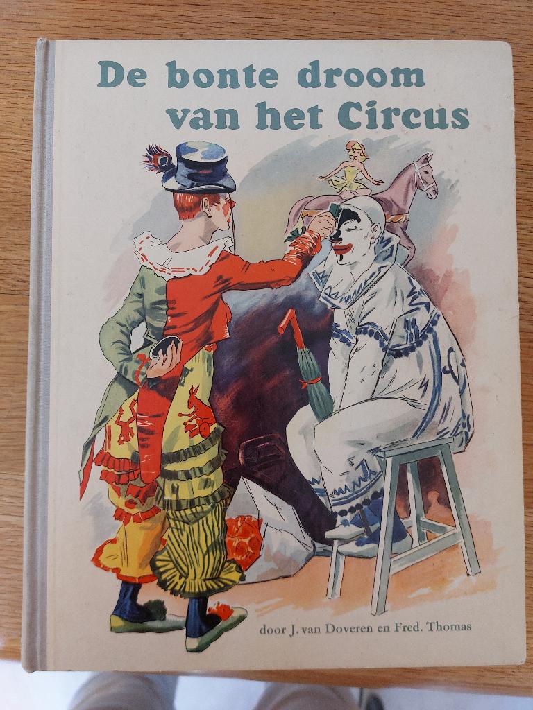 de bonte droom van het Circus J. van Doveren en fred. Thomas, Boeken, Ophalen of Verzenden, Gelezen