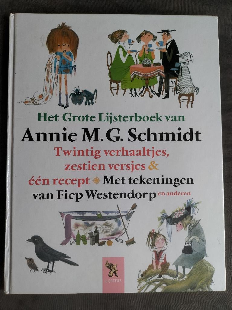 Het Grote Lijsterboek van Annie M.G. Schmidt, Annie M.G. Schmidt, Fictie algemeen, Jongen of Meisje, Ophalen of Verzenden