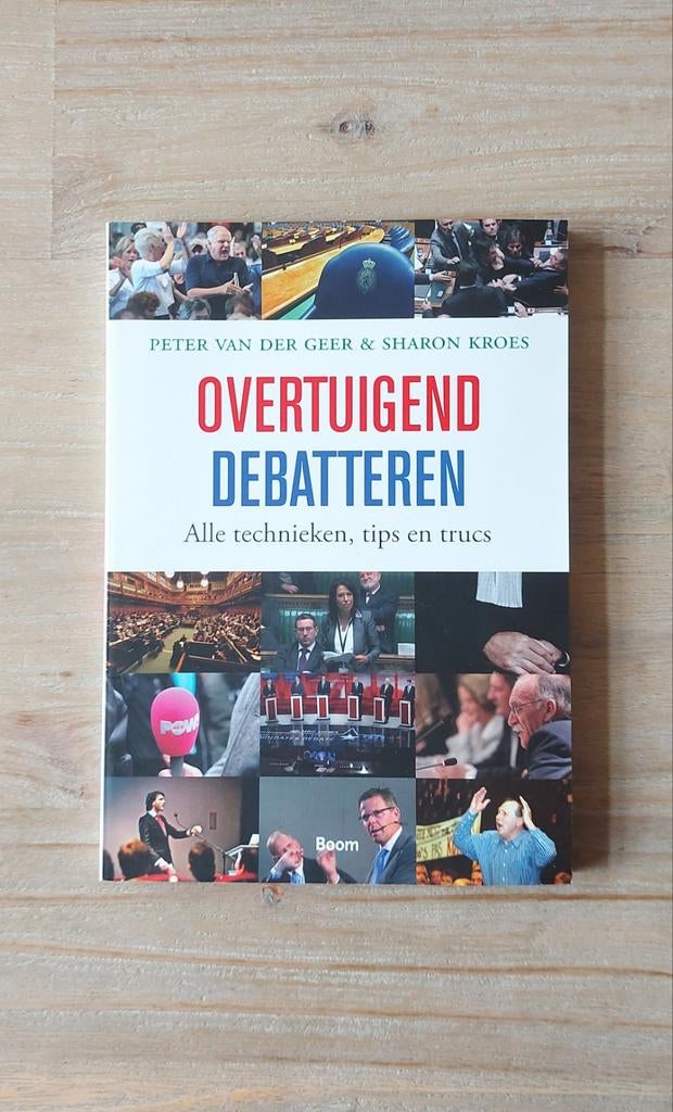 Sharon Kroes - Overtuigend debatteren, Gelezen, Sharon Kroes; Peter van der Geer, Ophalen of Verzenden, Management
