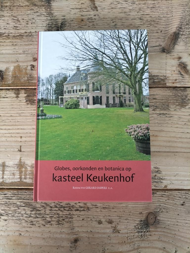 Globes, oorkonden en botanica op kasteel Keukenhof, Boeken, Ophalen, Zo goed als nieuw