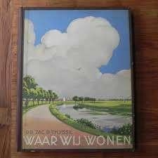 Verkade Album Waar Wij wonen - Jac P Thijsse, Boeken, Prentenboeken en Plaatjesalbums, Verzenden, Gelezen, Jac. P. Thijsse, Plaatjesalbum