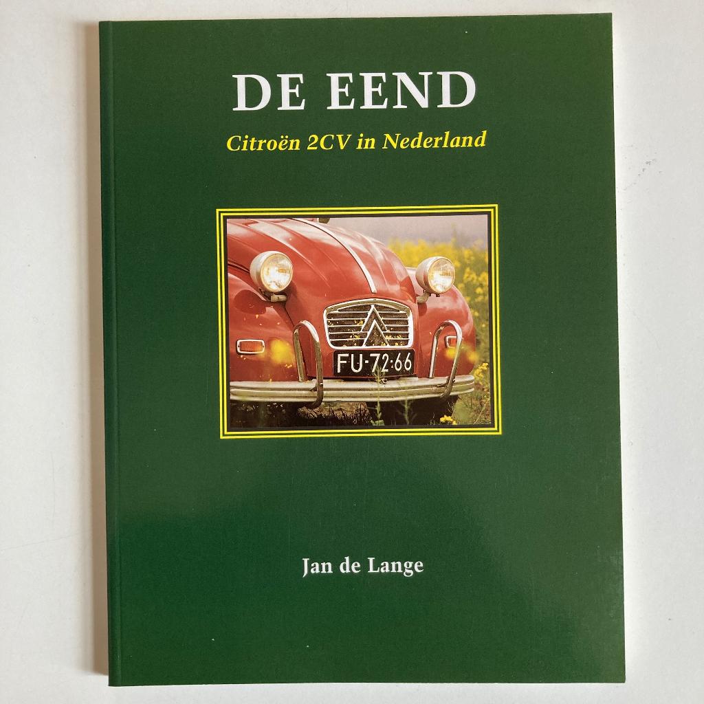 De Eend, Citroën 2CV in Nederland., Ophalen of Verzenden, Zo goed als nieuw, Jan de Lange, Citroën