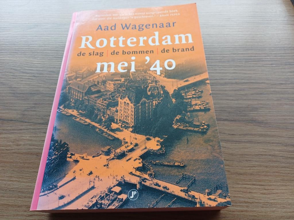 Nieuwstaat Aad Wagenaar - Rotterdam mei '40, Ophalen of Verzenden, Zo goed als nieuw, Aad Wagenaar