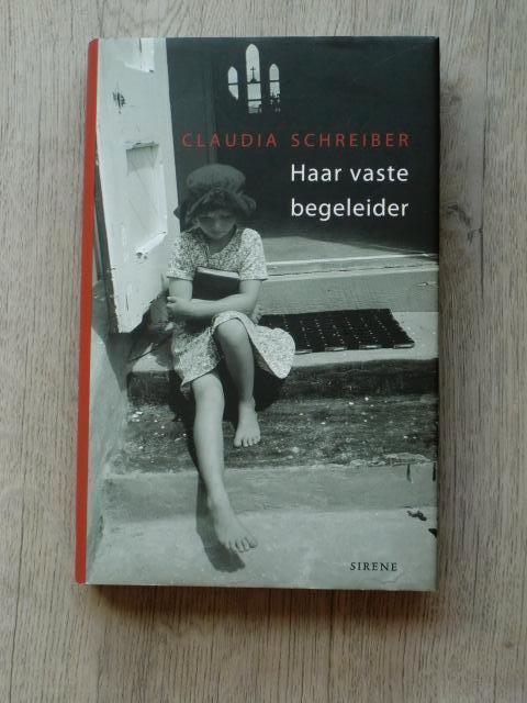 Claudia Schreiber - Haar vaste begeleider, Ophalen of Verzenden, Nieuw