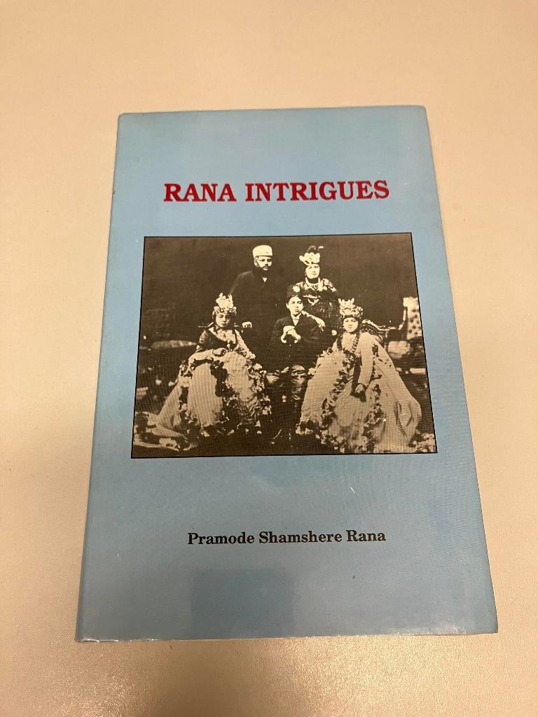 Rana intrigues Rana Nepal, Ophalen of Verzenden, Gelezen, Azië