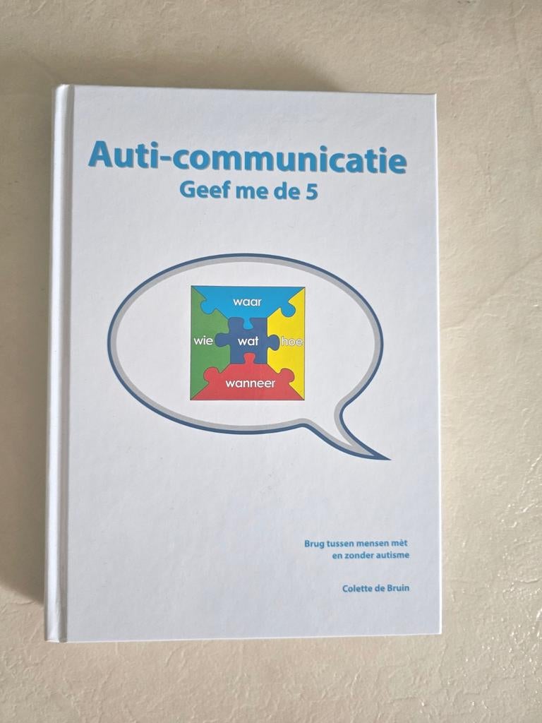 Auti-communicatie Colette de Bruin, Boeken, Ophalen of Verzenden, Zo goed als nieuw