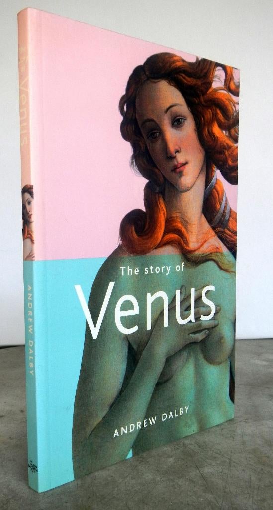 Dalby, Andrew - The story of Venus (2005), Ophalen of Verzenden
