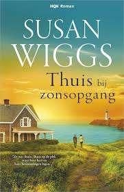 Thuis bij zonsopgang, Ophalen of Verzenden, Zo goed als nieuw, Susan Wiggs, Amerika