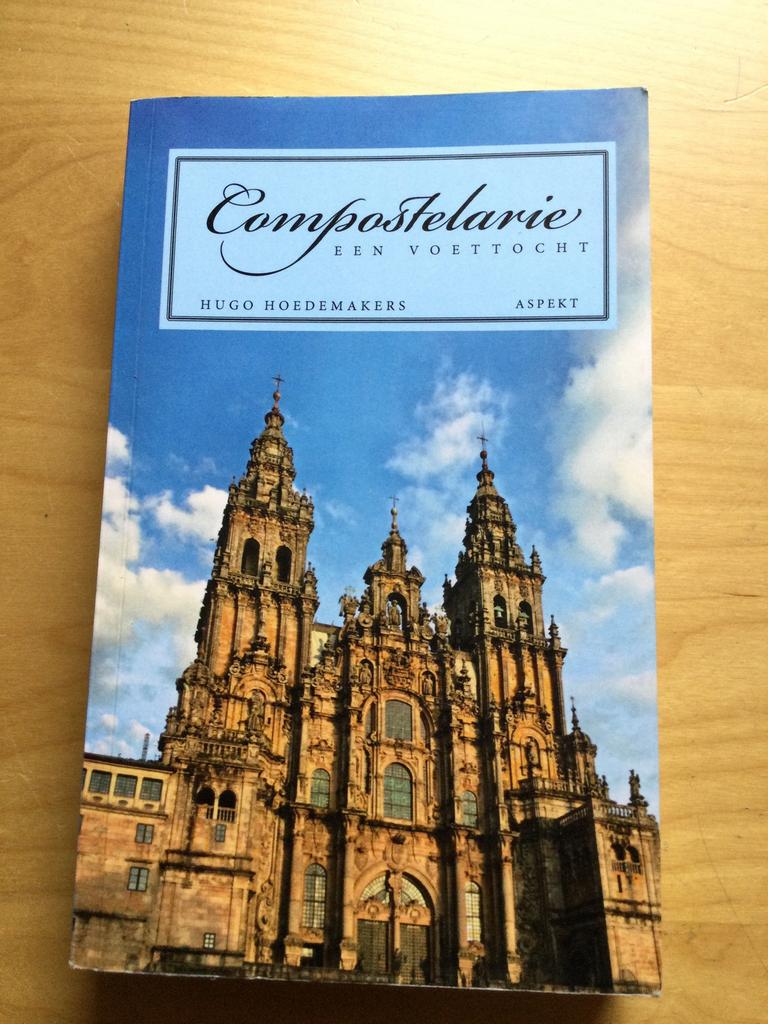 COMPOSTELARIE. EEN VOETTOCHT. HUGO HOEDENMAKERS, Ophalen of Verzenden, Gelezen, Europa
