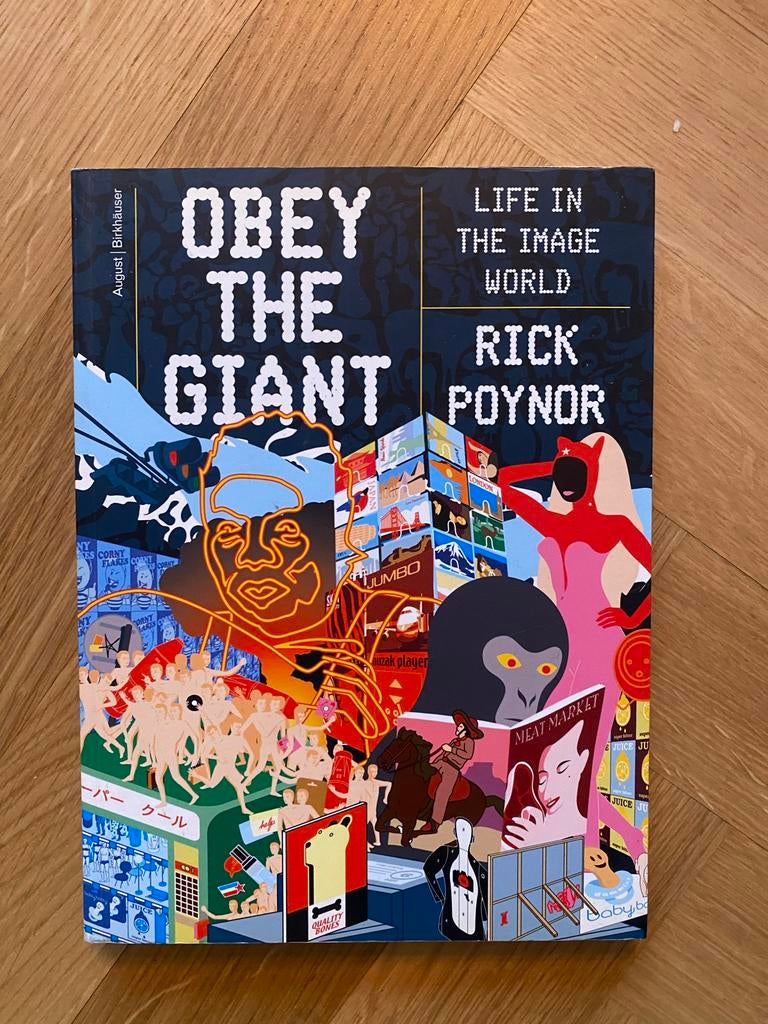 Obey the Giant - Rick Poynor, Ophalen of Verzenden, Zo goed als nieuw, Fotografie algemeen