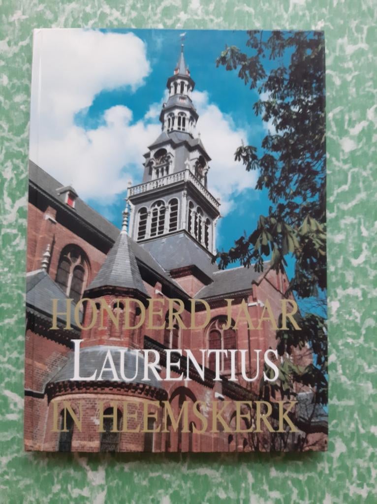boek, Honderd Jaar Laurentius in Heemskerk., Gelezen, 19e eeuw, Ophalen of Verzenden, Roos, J.W.Chr. de