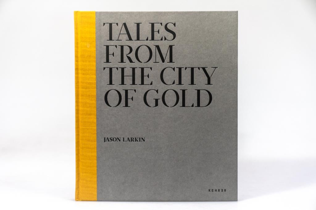 Jason Larkin - Tales from the City of Gold, Ophalen of Verzenden, Zo goed als nieuw, Fotografen
