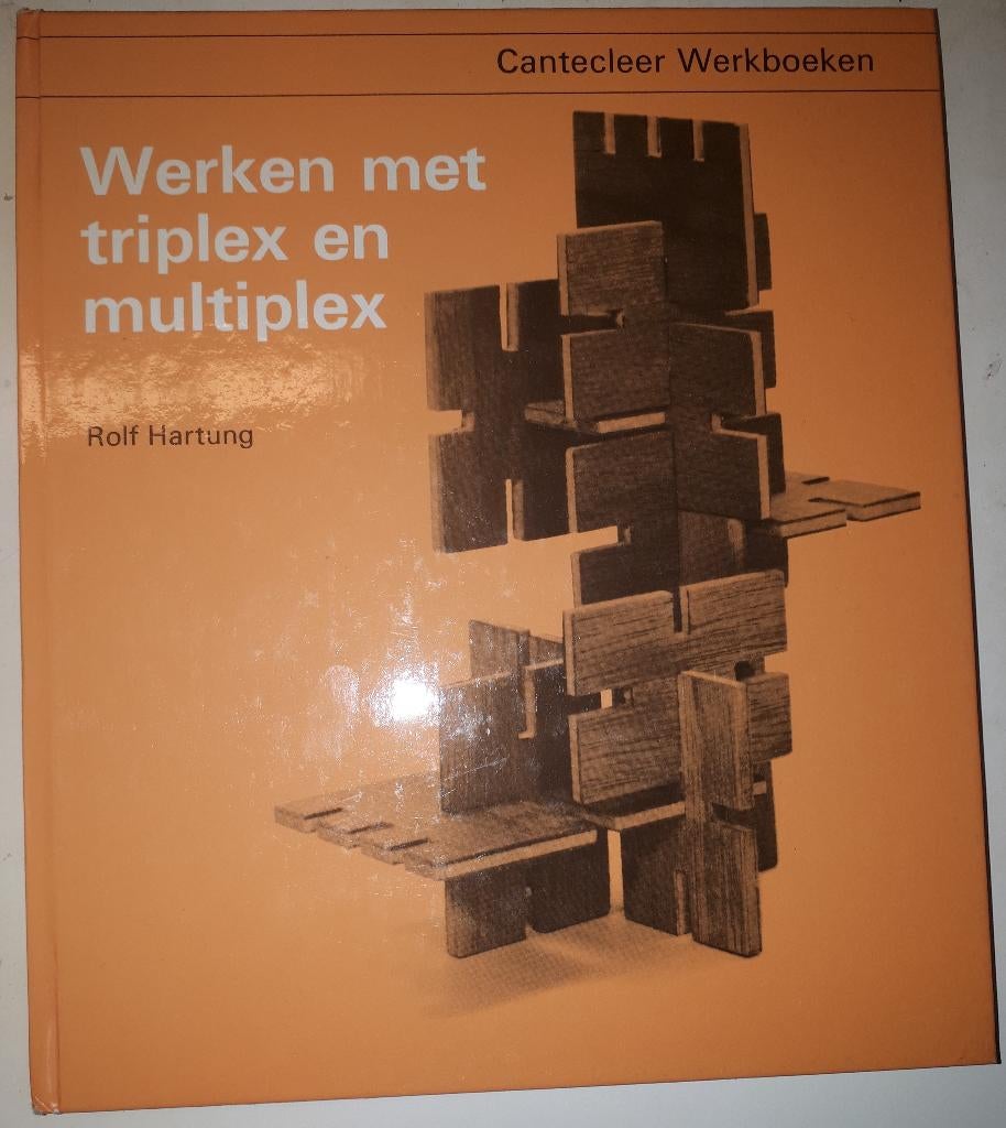 Werken met triplex en multiplex - Rolf Hartung, Ophalen of Verzenden, Gelezen, Overige onderwerpen