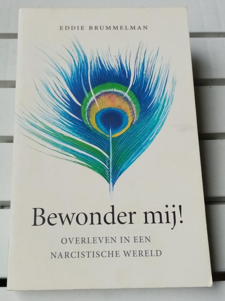 BEWONDER MIJ! Overleven in een narcistische wereld, Gelezen, Ophalen of Verzenden, Eddie Brummelman, Overige onderwerpen
