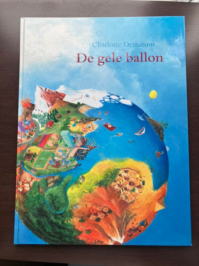 De gele ballon (Charlotte Dematons, 2012), Boeken, Ophalen of Verzenden, Zo goed als nieuw