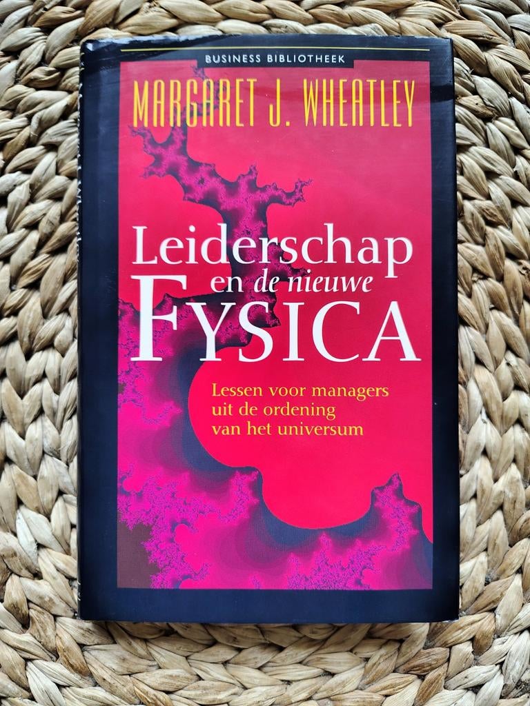 Margaret J. Wheatley - Leiderschap en de nieuwe Fysica, Ophalen of Verzenden, Zo goed als nieuw, Management