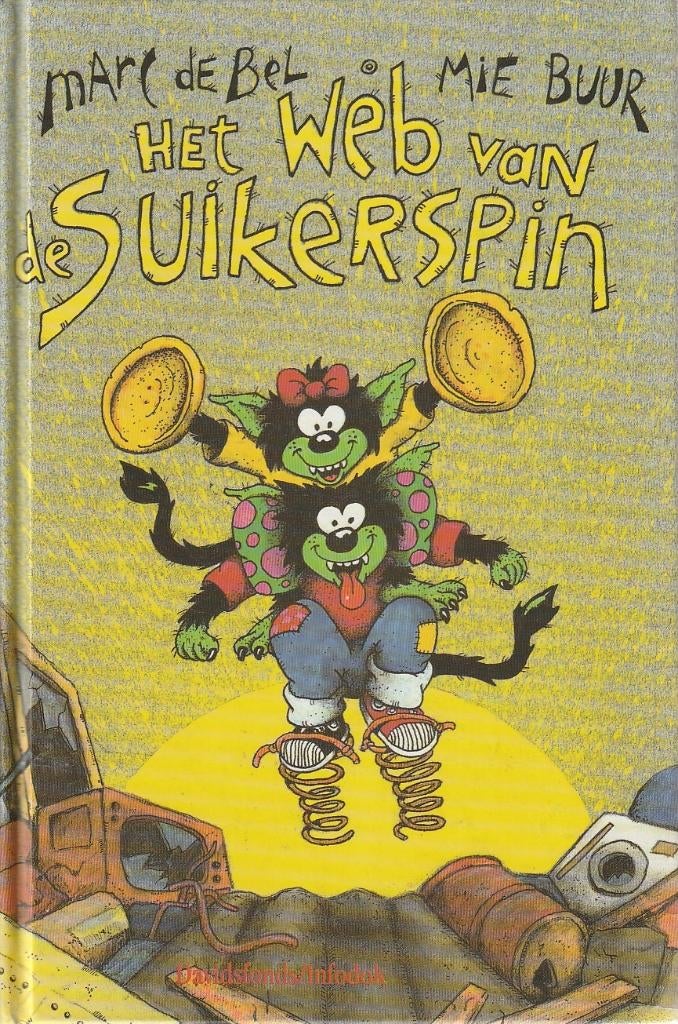 HET WEB VAN DE SUIKERSPIN - Marc de Bel & Mie Buur, Boeken, Kinderboeken | Jeugd | onder 10 jaar, Gelezen, Fictie algemeen, Verzenden