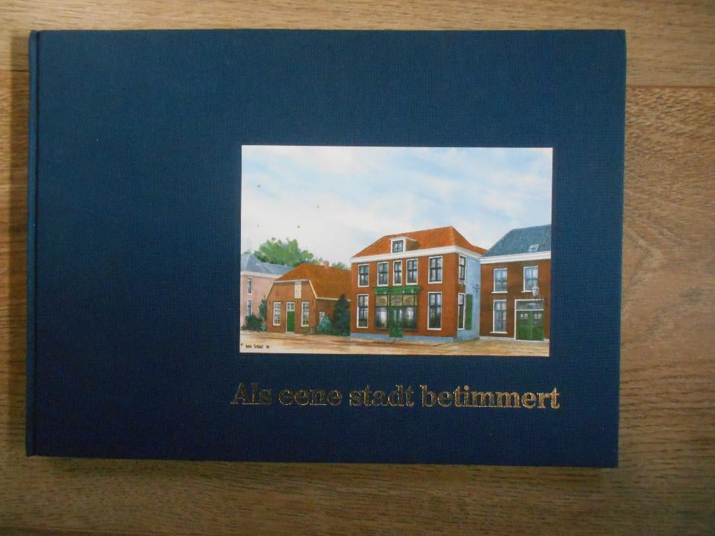 Gerjan Crebolder Als een stadt betimmert, Ophalen of Verzenden, Zo goed als nieuw