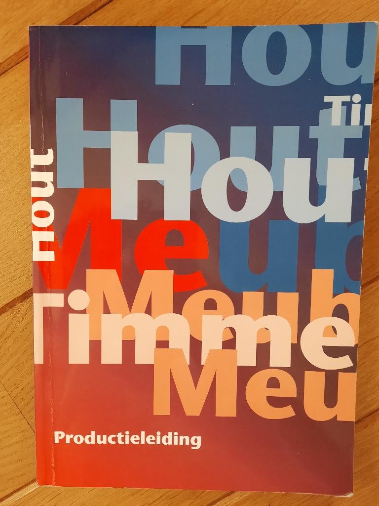 SH&M Hout Meubel Timmeren - Productieleiding - nieuw -, Boeken, Ophalen of Verzenden, Beta, Nieuw, HBO